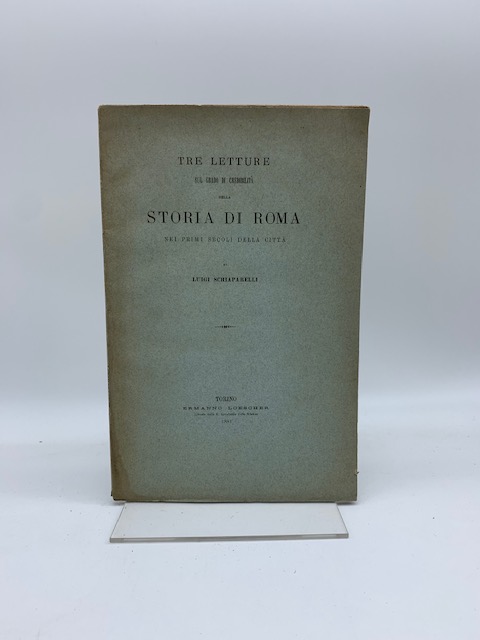 Tre letture sul grado di credibilità della Storia di Roma nei primi secoli della città
